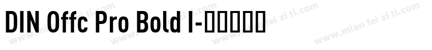 DIN Offc Pro Bold I字体转换